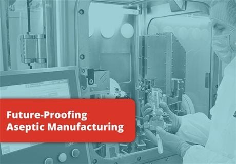 Future-Proofing Aseptic Manufacturing