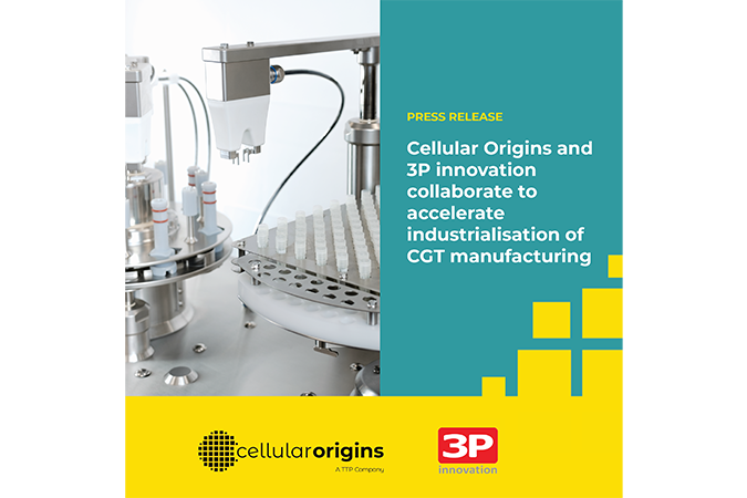 Cellular Origins and 3P innovation Collaborate To Accelerate Industrialisation of CGT Manufacturing